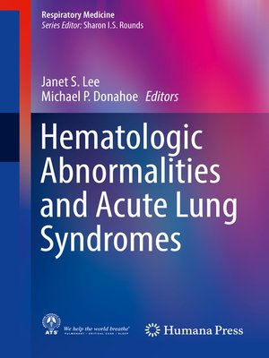 cover image of Hematologic Abnormalities and Acute Lung Syndromes